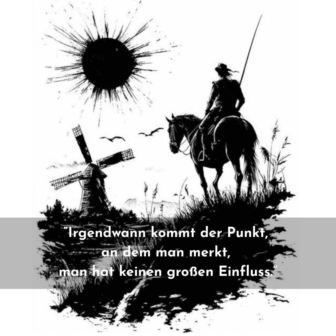 Das Bild zeigt Don Quijote als Metapher für den begrenzten Einfluss, den Eltern auf ihre jugendlichen Kinder haben